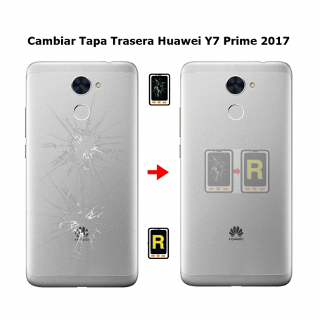 Cambiar Tapa Trasera Huawei Y7 Prime 2017