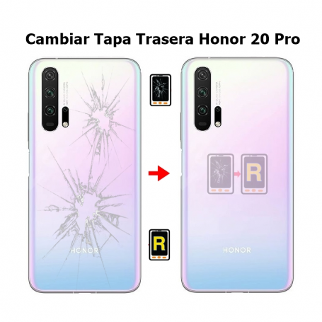 Cambiar Tapa Trasera Honor 20 Pro