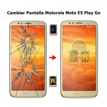 Cambiar Pantalla Motorola Moto E5 Play Go