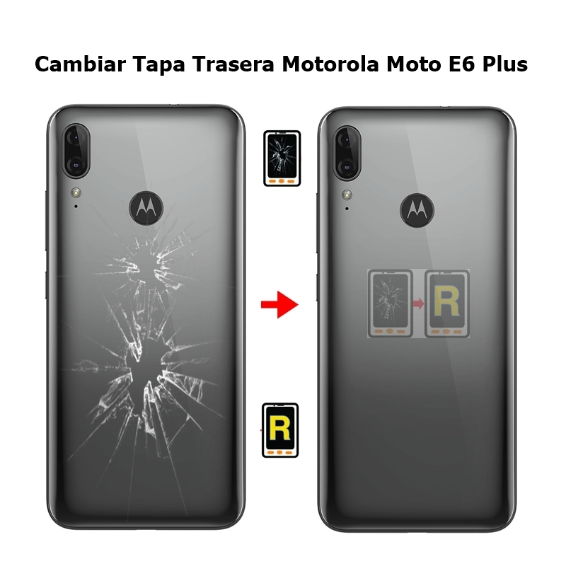 Cambiar Tapa Trasera Motorola Moto E6 Plus