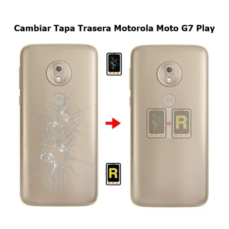 Cambiar Tapa Trasera Motorola Moto G7 Play
