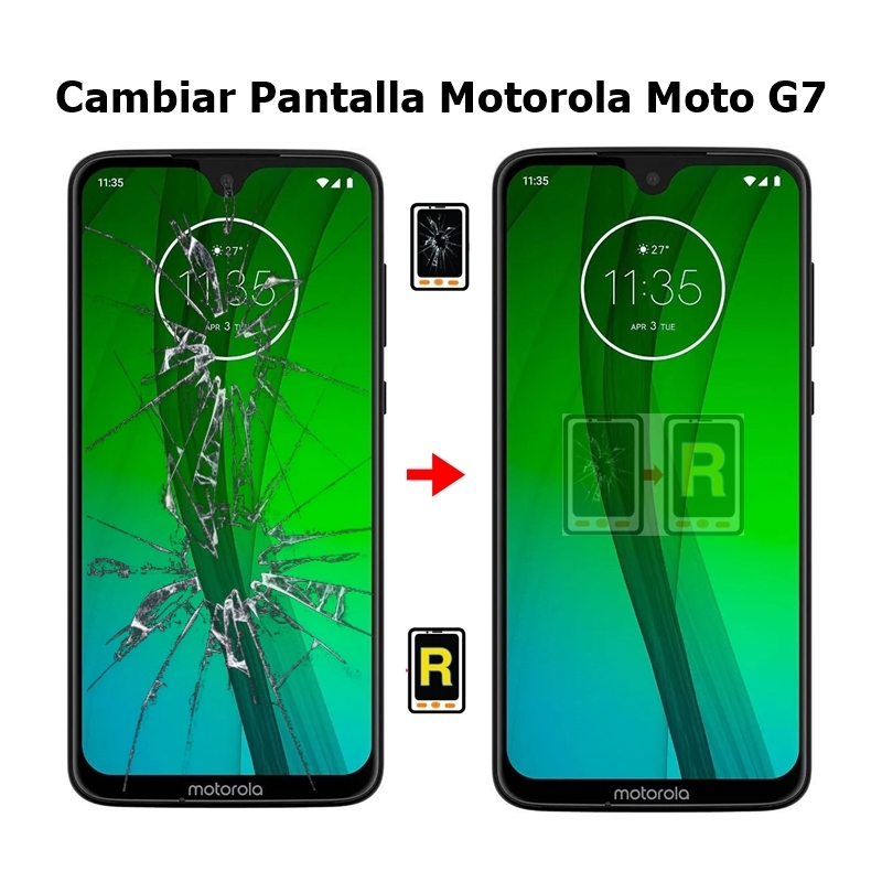 Cambiar Pantalla Motorola Moto G7 XT1962