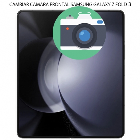 Cambiar Cámara Frontal Samsung Galaxy Z Fold 3 5G