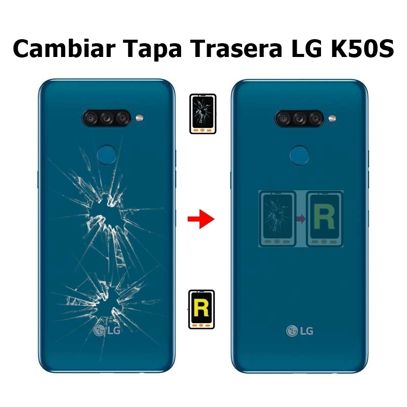 Cambiar Tapa Trasera LG K50S LMX540EMW