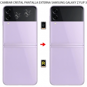 Cambiar Cristal Pantalla Externa Samsung Galaxy Z Flip 3