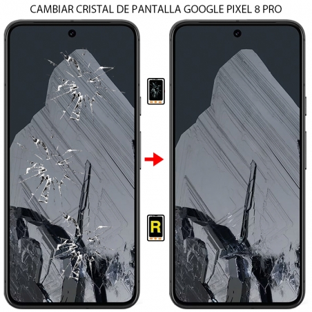 Cambiar Cristal de Pantalla Google Pixel 8 Pro