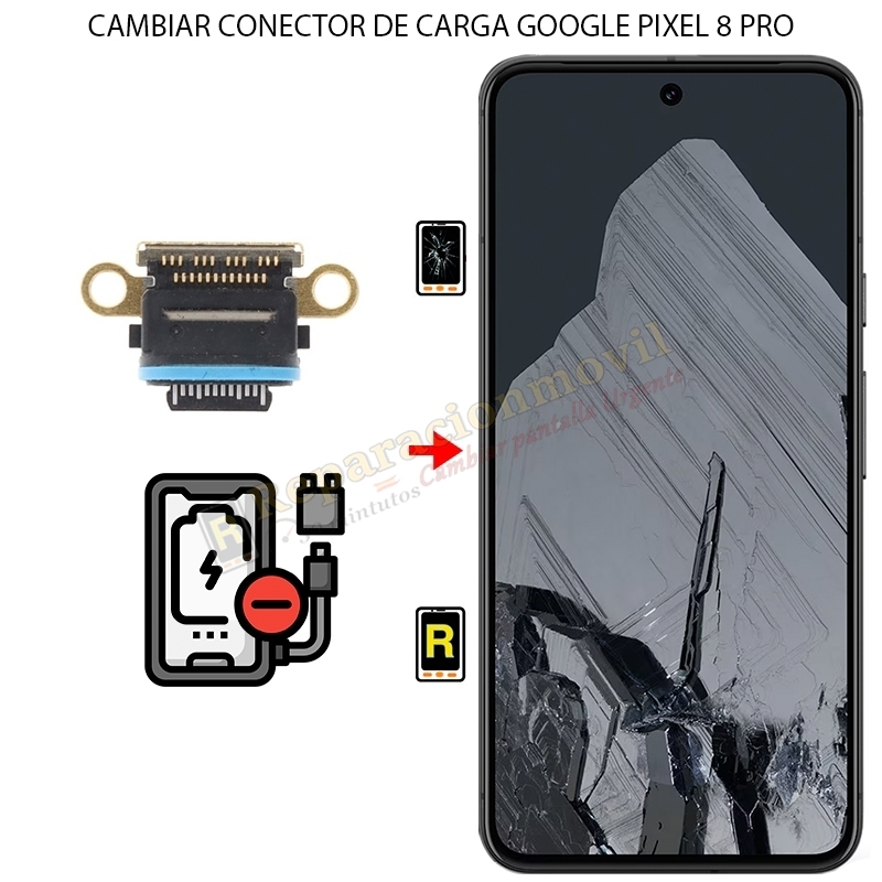 Cambiar Conector de Carga Google Pixel 8 Pro