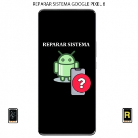 Reparar Sistema Google Pixel 8