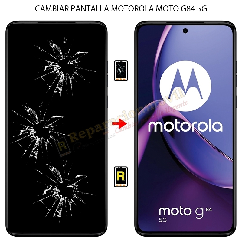 Cambiar Pantalla Motorola Moto G84 5G