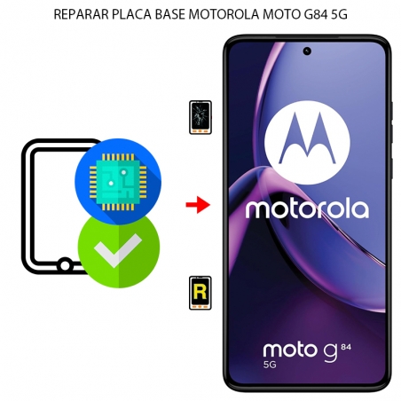 Reparar Placa Base Motorola Moto G84 5G