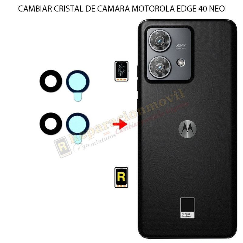 Cambiar Cristal Cámara Trasera Motorola Edge 40 Neo