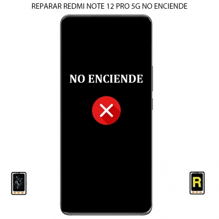 Reparar Xiaomi Redmi Note 12 Pro 5G No Enciende