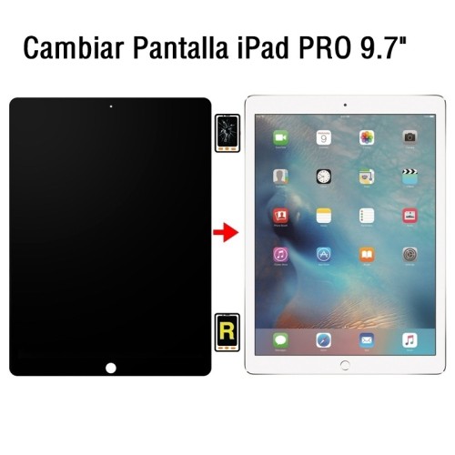 Cambiar Pantalla iPad Pro 9.7 Original