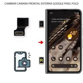 Cambiar Cámara Frontal Google Pixel Fold