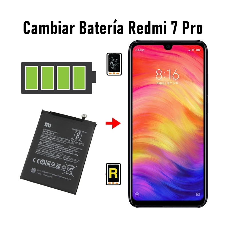 Cambiar Batería Redmi 7 Pro