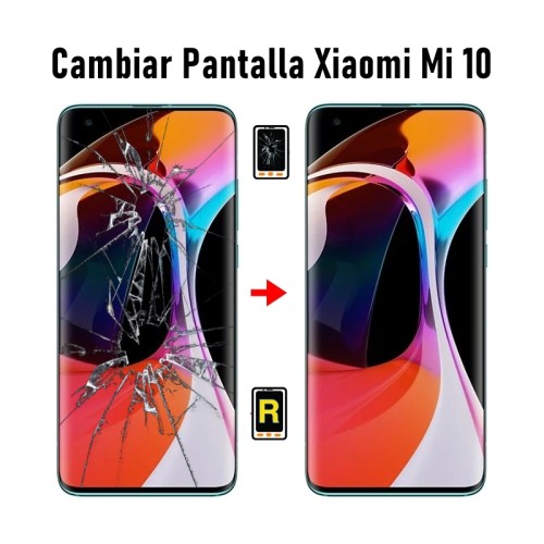 Cambiar Pantalla Xiaomi Mi 10 5G VERSION C