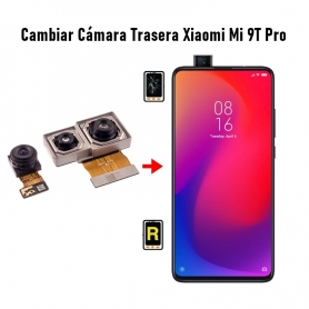 Cambiar Cámara Trasera Xiaomi Mi 9T Pro