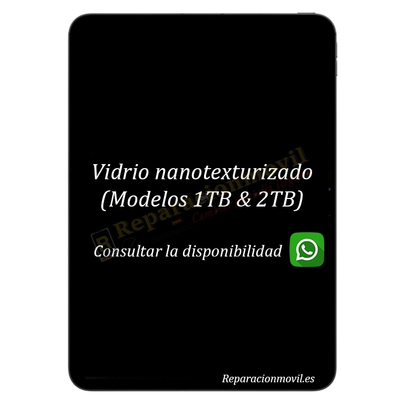 Cambiar Pantalla Nanotexturizado Apple iPad Pro 13 2024