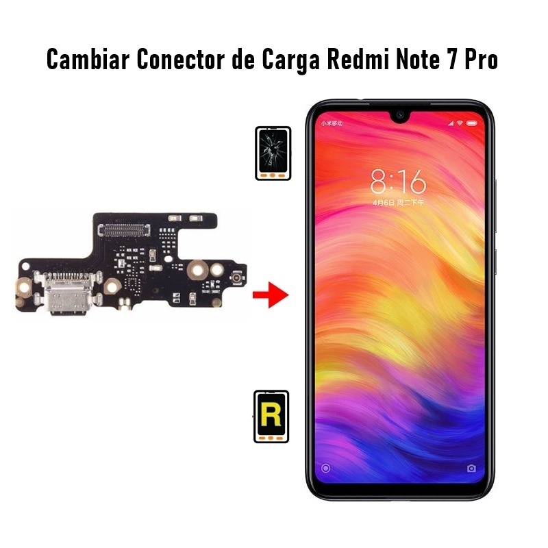 Cambiar Conector De Carga Redmi Note 7 Pro