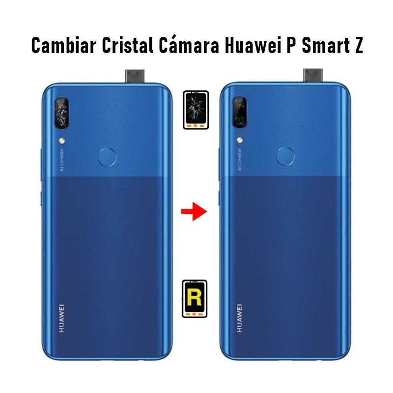 Cambiar Cristal Cámara Trasera Huawei P Smart Z