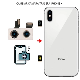 Cambiar Cámara Trasera iPhone X | Garantía y stock Disponible