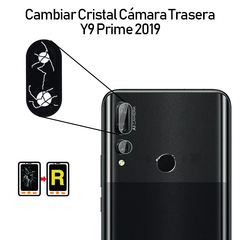 Cambiar Cristal Cámara Trasera Huawei Y9 Prime 2019