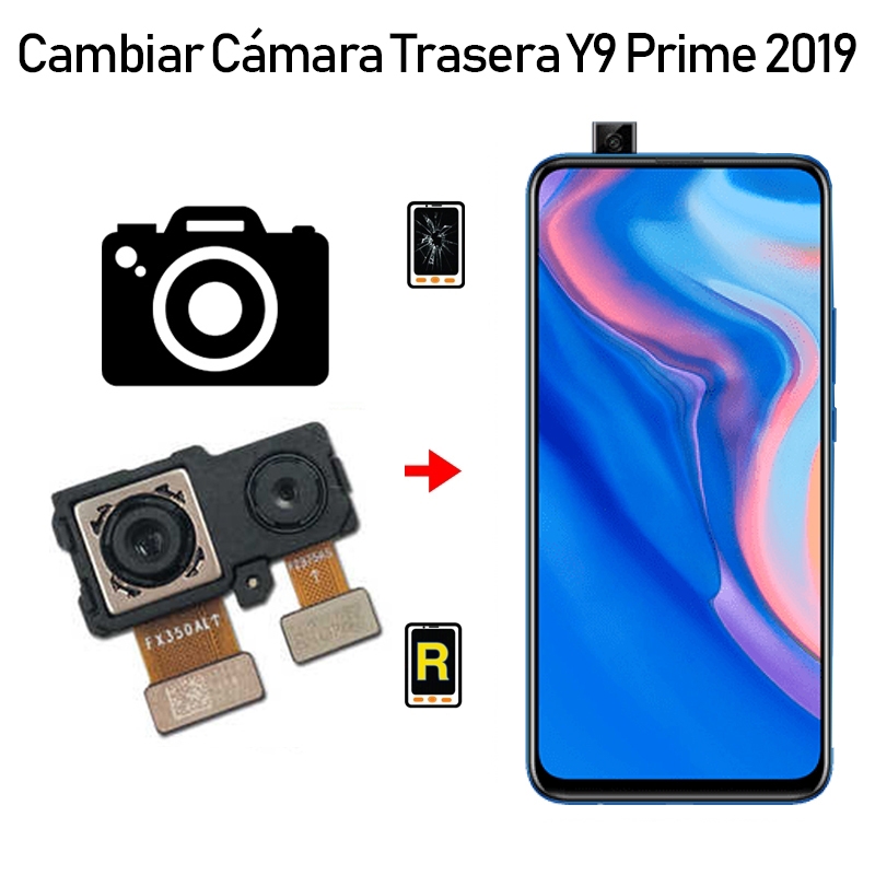 Cambiar Cámara Trasera Huawei Y9 Prime 2019