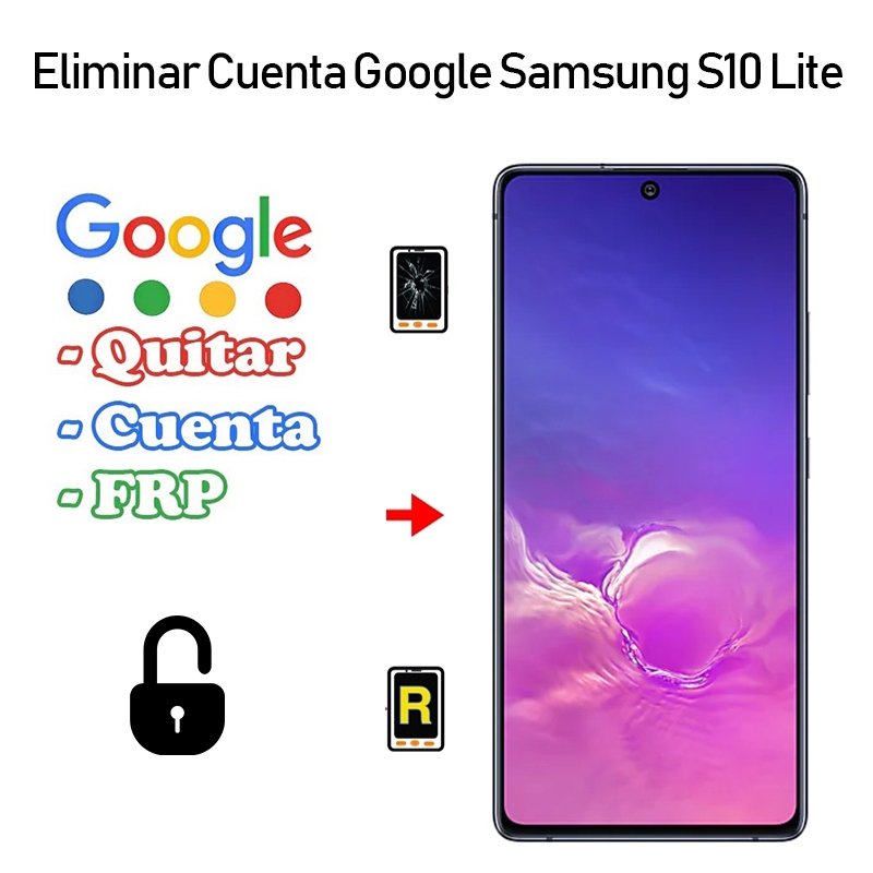 Eliminar Cuenta Google Samsung Galaxy S10 Lite