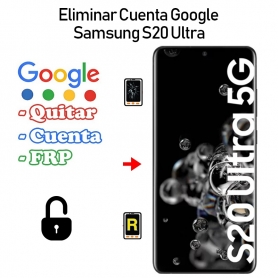 Eliminar Cuenta Google Samsung S20 Ultra