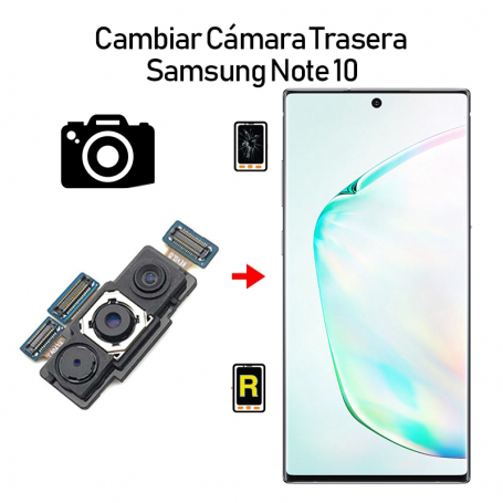 Cambiar Cámara Trasera Samsung Galaxy Note 10 SM-N970F