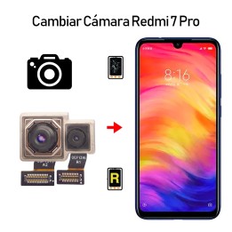 Cambiar Cámara Trasera Redmi 7 Pro