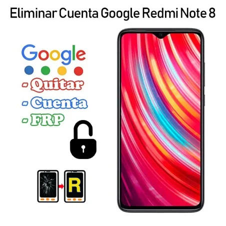 Eliminar Cuenta Google Redmi Note 8