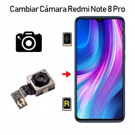 Cambiar Camara Trasera Redmi Note 8 Pro