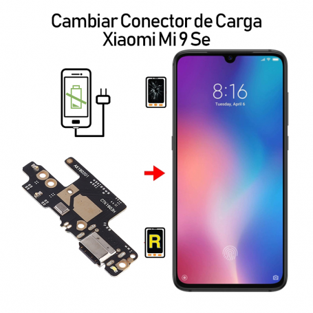 Cambiar Conector De Carga Xiaomi Mi 9 SE