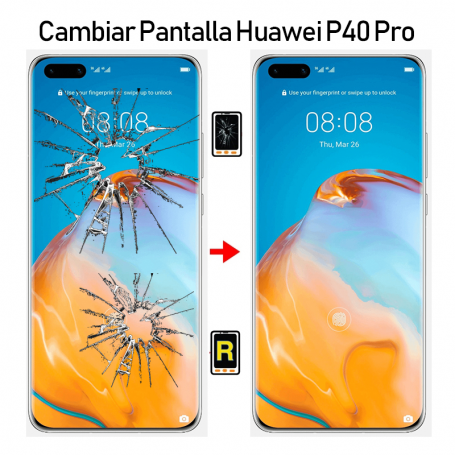 Cambiar Pantalla Huawei P40 Pro