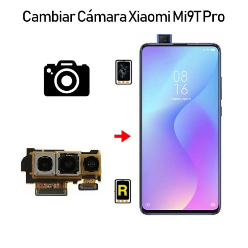 Cambiar Cámara Trasera Xiaomi Mi 9T Pro