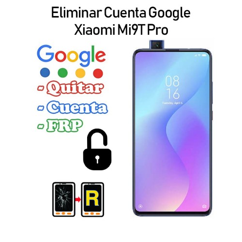 Eliminar Cuenta Google Xiaomi Mi 9T Pro
