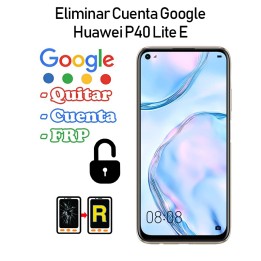 Eliminar Cuenta Google Huawei P40 Lite E