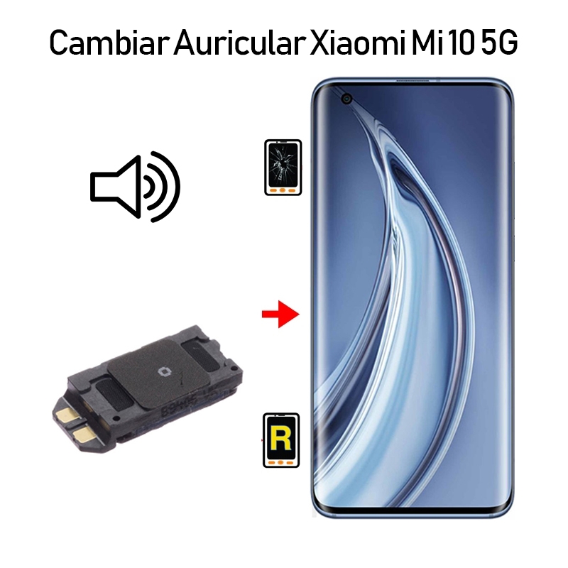 Cambiar Auricular De Llamada Xiaomi Mi 10