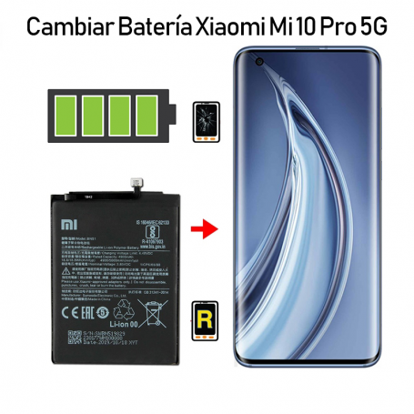 Cambiar Batería Xiaomi Mi 10 Pro 5G