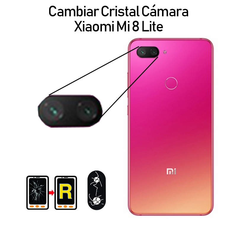 Cambiar Cristal Cámara Trasera Xiaomi Mi 8 Lite