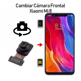 Cambiar Cámara Frontal Xiaomi Mi 8