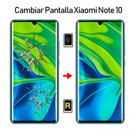 Cambiar Pantalla Xiaomi Mi Note 10