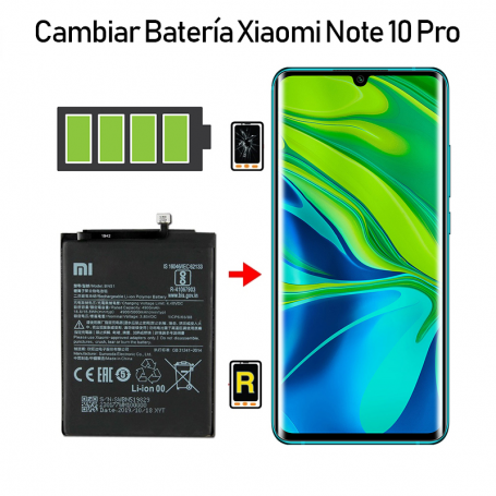 Cambiar Batería Xiaomi Mi Note 10 Pro
