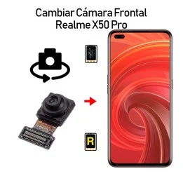 Cambiar Cámara Frontal Realme X50 Pro