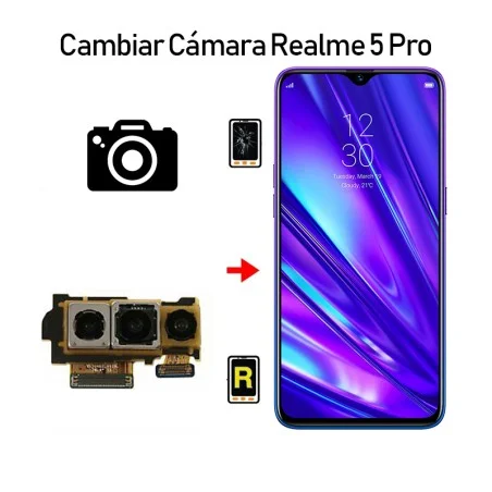 Cambiar Cámara Trasera Realme 5 Pro