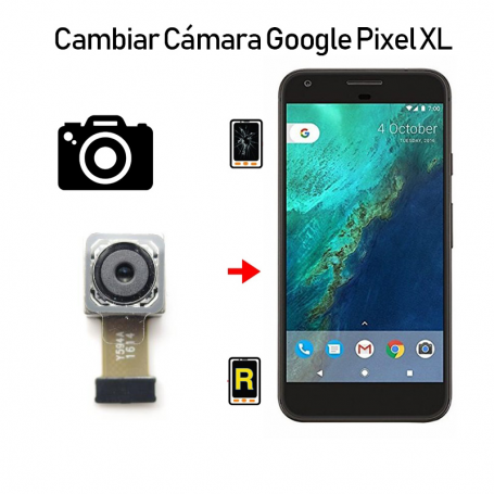 Cambiar Cámara Trasera Google Pixel XL
