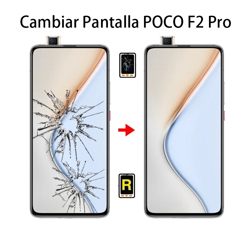 Cambiar Pantalla Xiaomi Poco F2 Pro Original