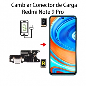 Cambiar Conector De Carga Xiaomi Redmi Note 9 Pro
