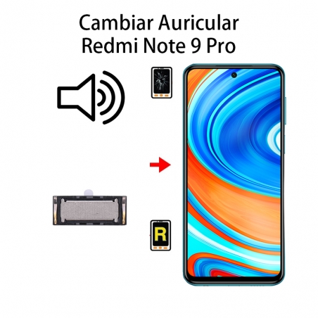Cambiar Auricular De Llamada Xiaomi Redmi Note 9 Pro
